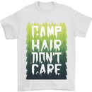 Camp Hair Dont Care Funny Caravan Camping Mens T-Shirt 100% Cotton White