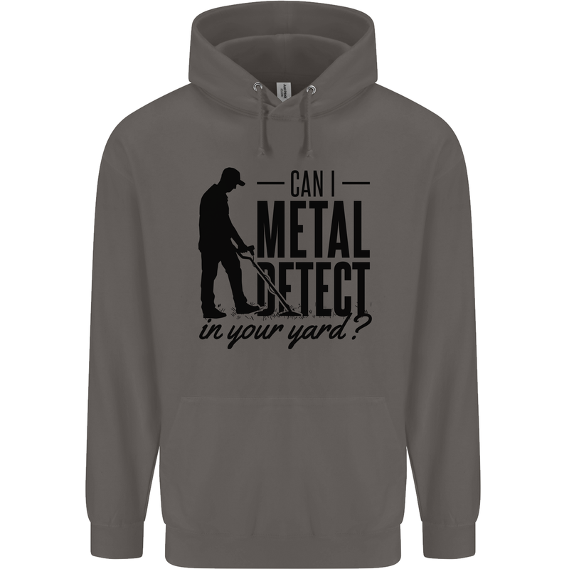 Can I Metal Detect Funny Detector Detecting Mens 80% Cotton Hoodie Charcoal