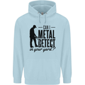 Can I Metal Detect Funny Detector Detecting Mens 80% Cotton Hoodie Light Blue