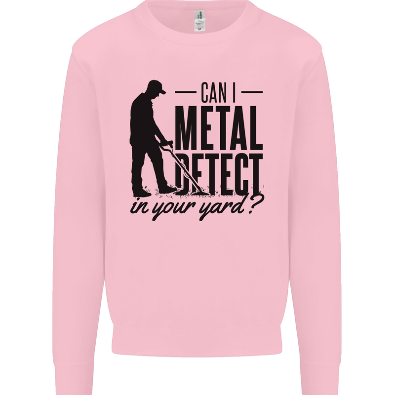Can I Metal Detect Funny Detector Detecting Mens Sweatshirt Jumper Light Pink