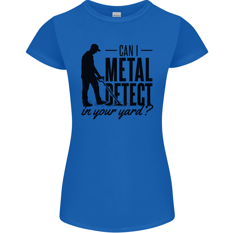 Can I Metal Detect Funny Detector Detecting Womens Petite Cut T-Shirt Royal Blue