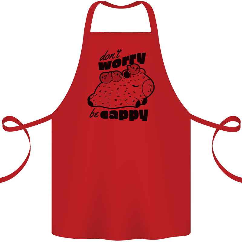 Cappybara Dont Worry Be Cappy Cotton Apron 100% Organic Red