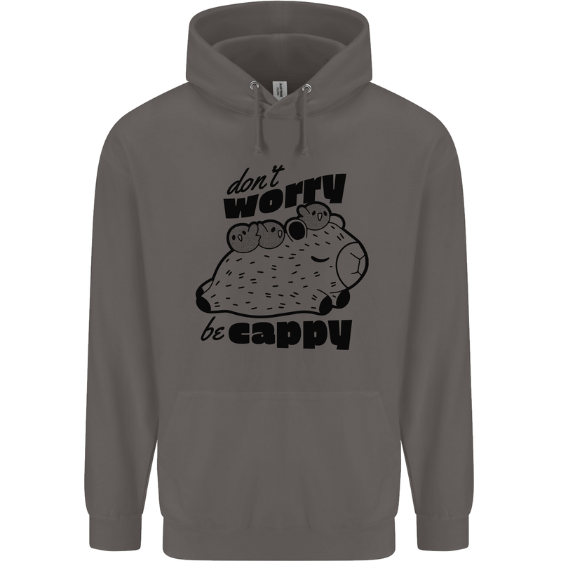 Cappybara Dont Worry Be Cappy Mens 80% Cotton Hoodie Charcoal