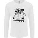 Cappybara Dont Worry Be Cappy Mens Long Sleeve T-Shirt White