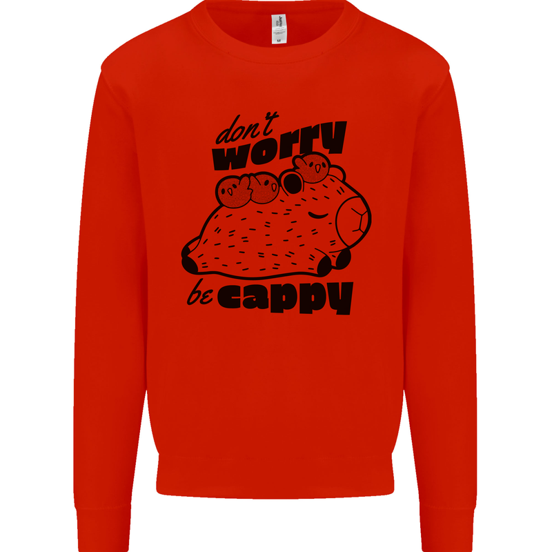 Cappybara Dont Worry Be Cappy Mens Sweatshirt Jumper Bright Red