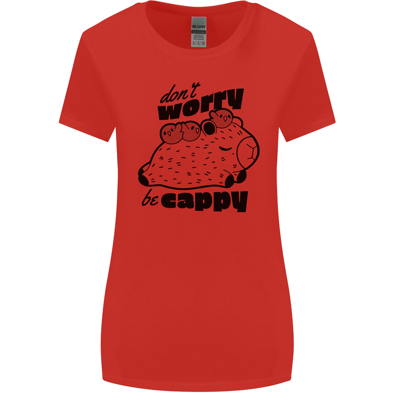Cappybara Dont Worry Be Cappy Womens Wider Cut T-Shirt Red