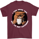 Cat I Hear You but I'm Not Listening Funny Coffee Mens T-Shirt 100% Cotton Maroon