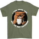 Cat I Hear You but I'm Not Listening Funny Coffee Mens T-Shirt 100% Cotton Military Green