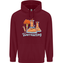 Chemistry You're Over Reacting Science Geek Childrens Kids Hoodie Maroon