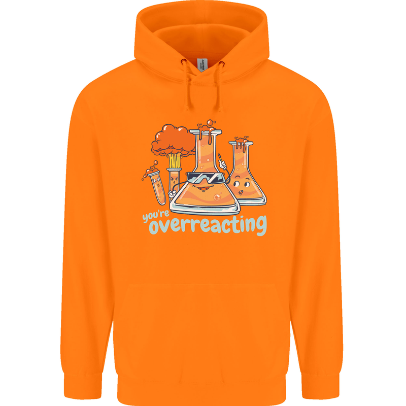 Chemistry You're Over Reacting Science Geek Childrens Kids Hoodie Orange