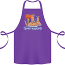 Chemistry You're Over Reacting Science Geek Cotton Apron 100% Organic Purple