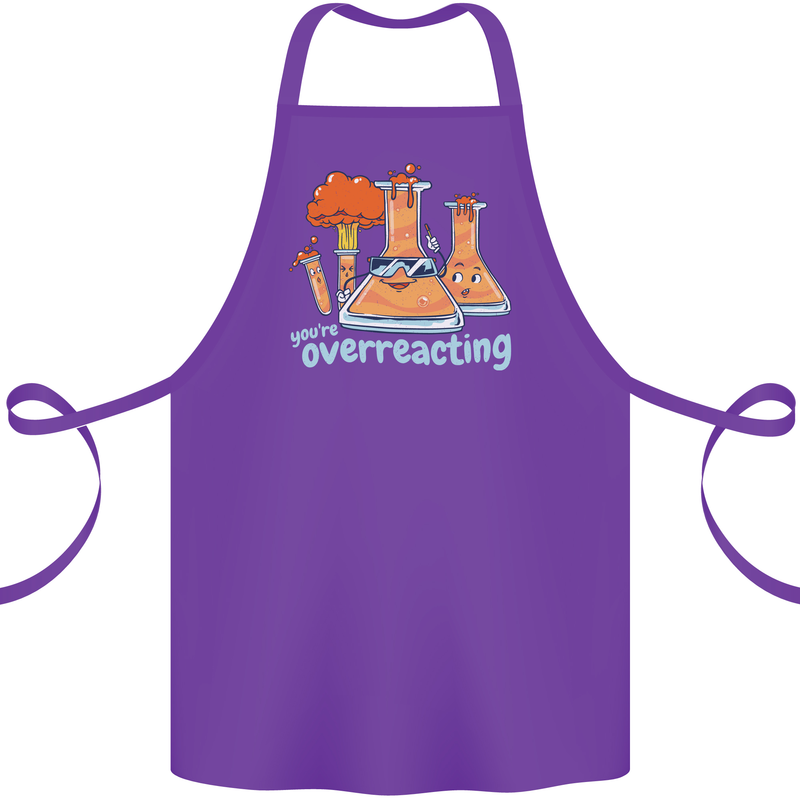Chemistry You're Over Reacting Science Geek Cotton Apron 100% Organic Purple
