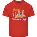 Chemistry You're Over Reacting Science Geek Kids T-Shirt Childrens Red