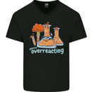 Chemistry You're Over Reacting Science Geek Mens V-Neck Cotton T-Shirt Black