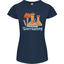 Chemistry You're Over Reacting Science Geek Womens Petite Cut T-Shirt Navy Blue