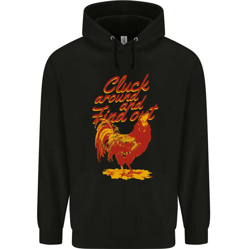 Chicken Cluck Around and Find Out Mens 80% Cotton Hoodie Black