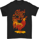 Chicken Cluck Around and Find Out Mens T-Shirt 100% Cotton Black