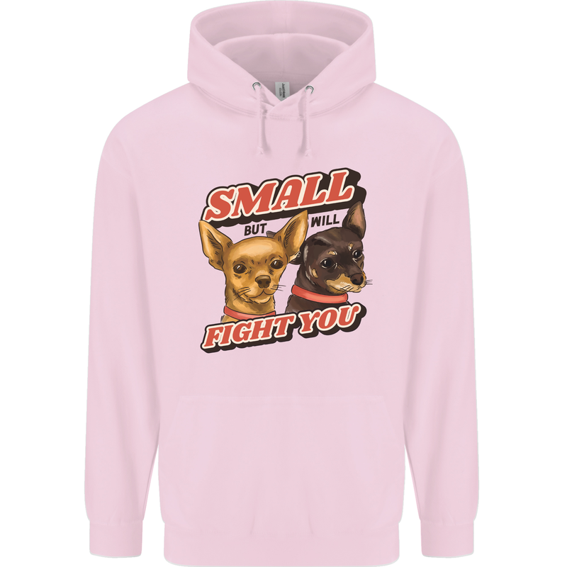Chihuahua Small But I Will Fight You Dog Mens 80% Cotton Hoodie Light Pink