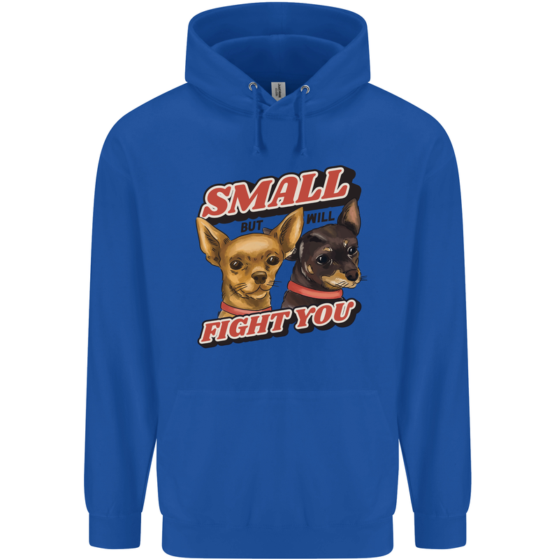 Chihuahua Small But I Will Fight You Dog Mens 80% Cotton Hoodie Royal Blue