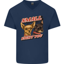 Chihuahua Small But I Will Fight You Dog Mens V-Neck Cotton T-Shirt Navy Blue