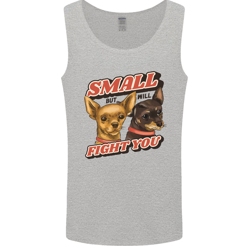 Chihuahua Small But I Will Fight You Dog Mens Vest Tank Top Sports Grey