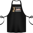 Chihuahuas Are a Girls Best Friend Cotton Apron 100% Organic Black