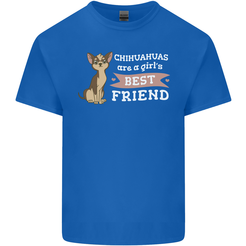 Chihuahuas Are a Girls Best Friend Mens Cotton T-Shirt Tee Top Royal Blue