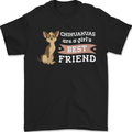 Chihuahuas Are a Girls Best Friend Mens T-Shirt 100% Cotton Black