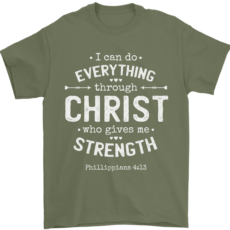 Christ Gives Me Strength Christian God Jesus Mens T-Shirt 100% Cotton Military Green