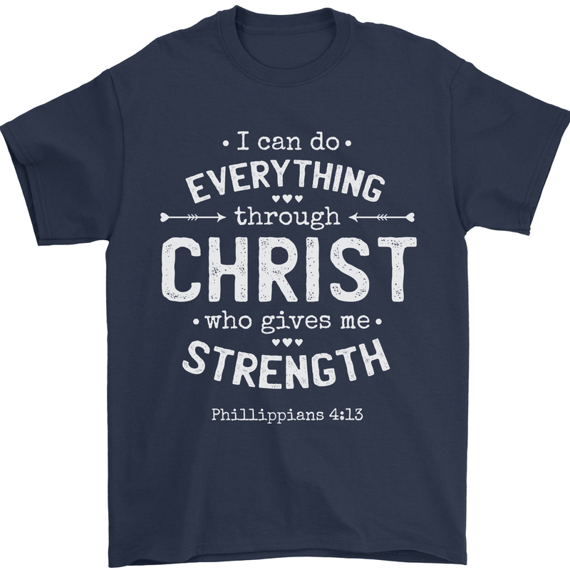 Christ Gives Me Strength Christian God Jesus Mens T-Shirt 100% Cotton Navy Blue