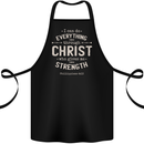 Christ Gives Me Strength Christian Jesus God Cotton Apron 100% Organic Black