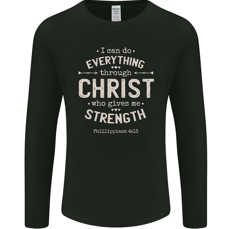 Christ Gives Me Strength Christian Jesus God Mens Long Sleeve T-Shirt Black