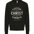 Christ Gives Me Strength Christian Jesus God Mens Sweatshirt Jumper Black