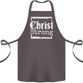 Christ Strong Christianity Christian God Jesus Cotton Apron 100% Organic Dark Grey