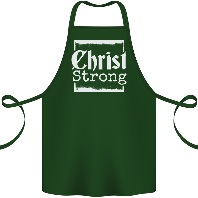 Christ Strong Christianity Christian God Jesus Cotton Apron 100% Organic Forest Green