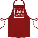 Christ Strong Christianity Christian God Jesus Cotton Apron 100% Organic Maroon