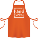 Christ Strong Christianity Christian God Jesus Cotton Apron 100% Organic Orange