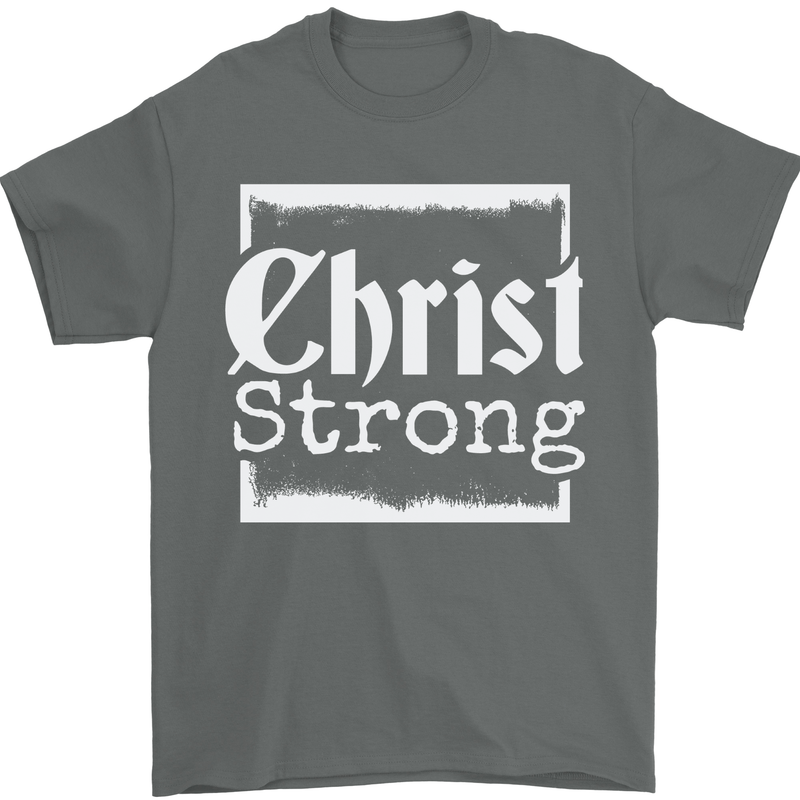 Christ Strong Christianity Christian God Jesus Mens T-Shirt 100% Cotton Charcoal