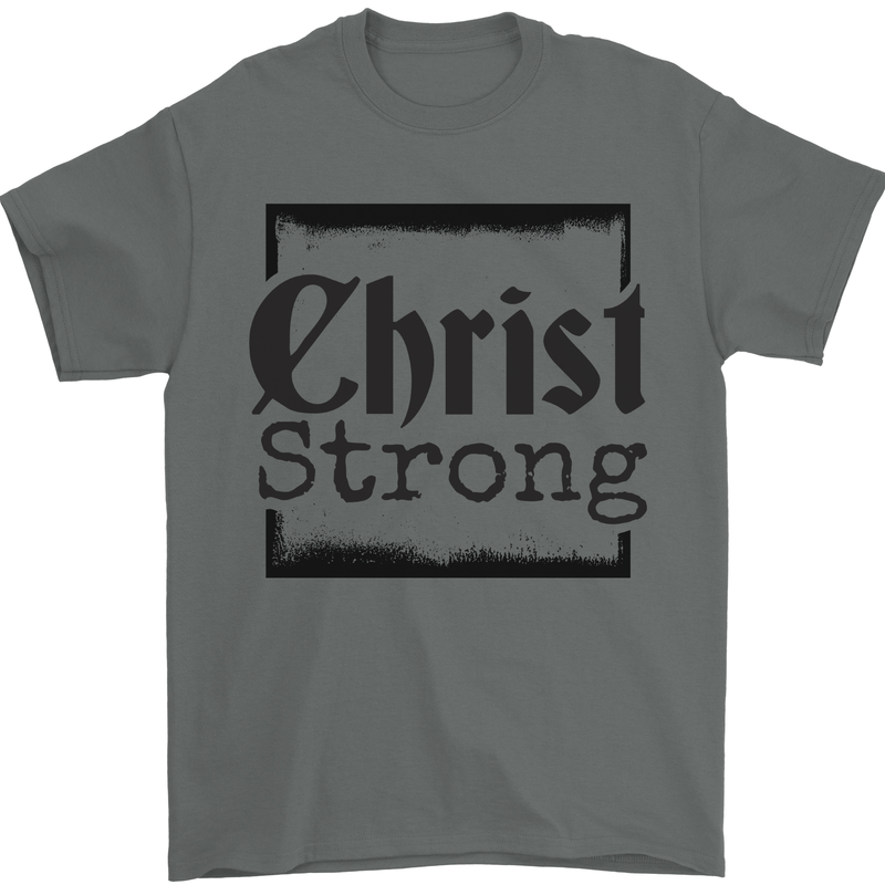 Christ Strong Christianity Christian Jesus God Mens T-Shirt 100% Cotton Charcoal