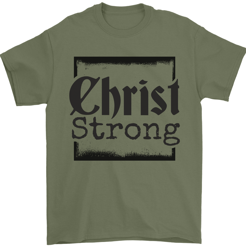 Christ Strong Christianity Christian Jesus God Mens T-Shirt 100% Cotton Military Green