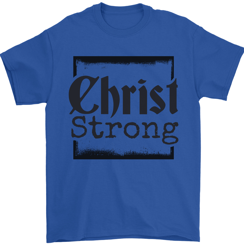 Christ Strong Christianity Christian Jesus God Mens T-Shirt 100% Cotton Royal Blue