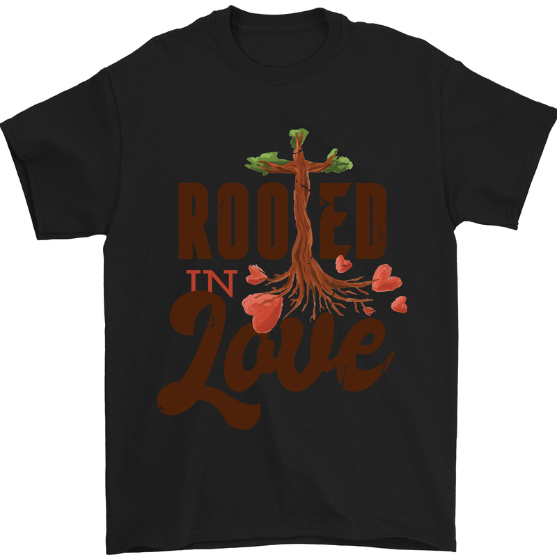 a black t - shirt with the words rooted in love