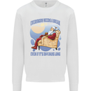 Christmas Santa Claus Needs a Break Xmas Mens Sweatshirt Jumper White