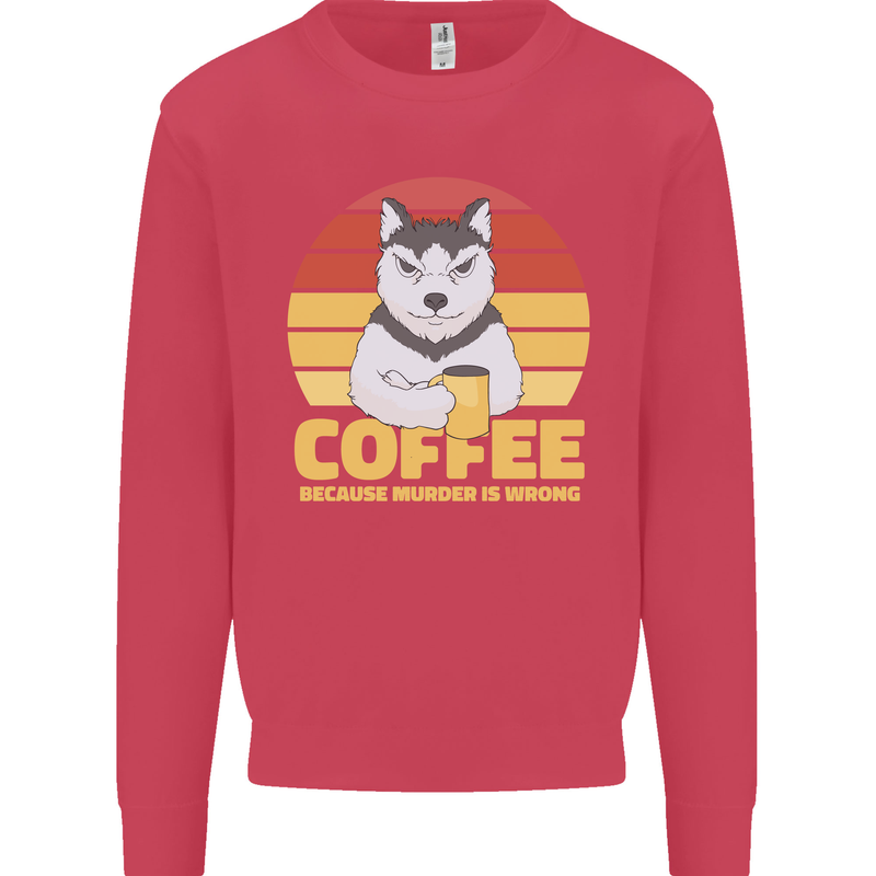 Coffee Because Murder is Wrong Funny Dog Kids Sweatshirt Jumper Heliconia