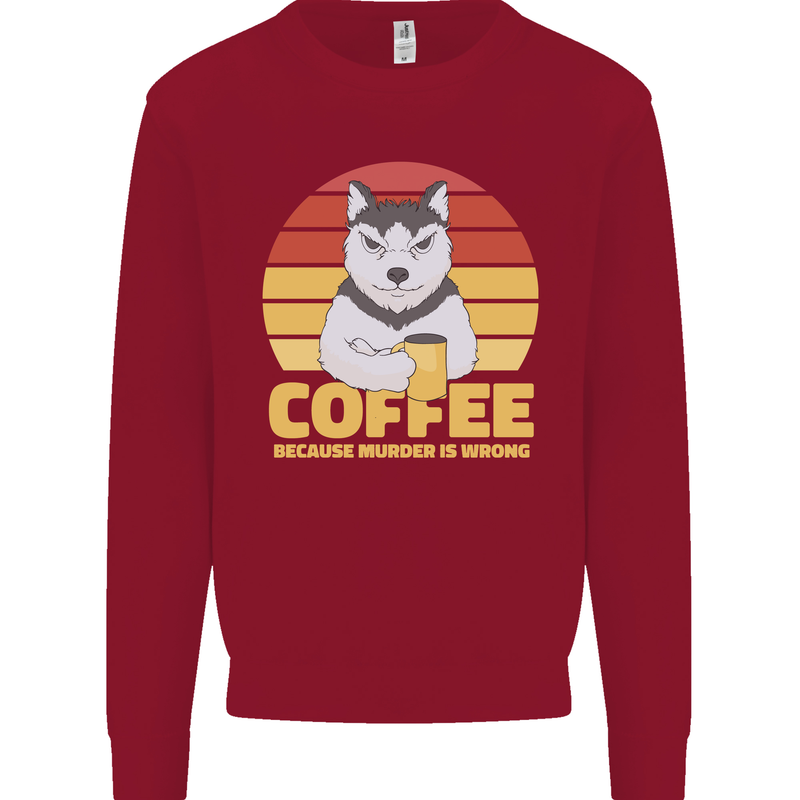 Coffee Because Murder is Wrong Funny Dog Kids Sweatshirt Jumper Red