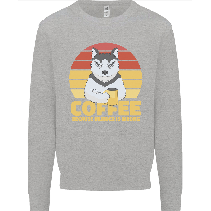 Coffee Because Murder is Wrong Funny Dog Kids Sweatshirt Jumper Sports Grey