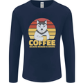 Coffee Because Murder is Wrong Funny Dog Mens Long Sleeve T-Shirt Navy Blue