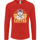 Coffee Because Murder is Wrong Funny Dog Mens Long Sleeve T-Shirt Red