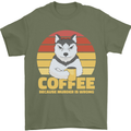 Coffee Because Murder is Wrong Funny Dog Mens T-Shirt 100% Cotton Military Green