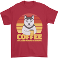 Coffee Because Murder is Wrong Funny Dog Mens T-Shirt 100% Cotton Red